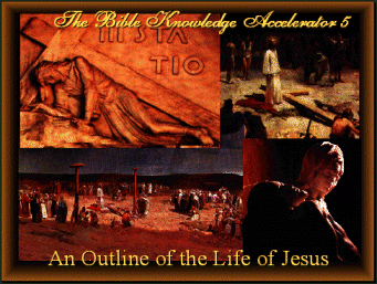 An Outline of the Life of Jesus